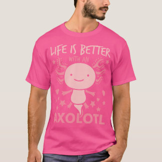 Camiseta La Vida Es Mejor Con El Salamandra Mexicano