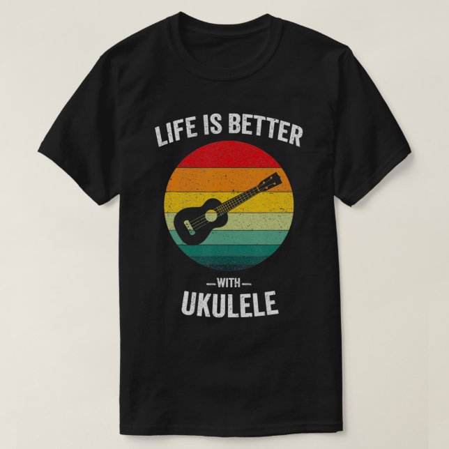 Camiseta La vida es mejor con el ucraniano hawaiano Ukelele (Diseño del anverso)