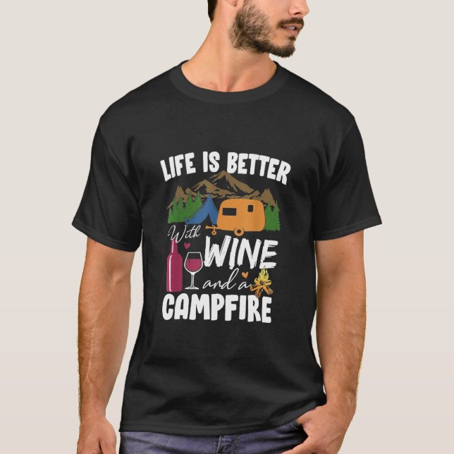 Camiseta La Vida Es Mejor Con El Vino Y El Campamento De Fu (Anverso)