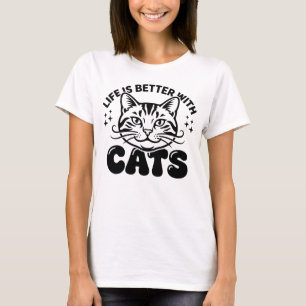 Camiseta La vida es mejor con gatos Moderno minimalista ama
