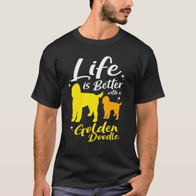 Camiseta La vida es mejor con Goldendoodle (Anverso)
