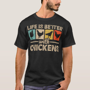 Camiseta La vida es mejor con granja de pollos divertidos p