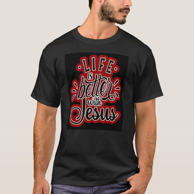 Camiseta La vida es mejor con Jesús (Anverso)