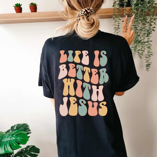 Camiseta La vida es mejor con Jesús (Subido por el creador)