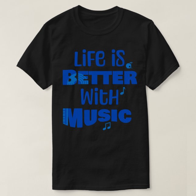 Camiseta La vida es mejor con la música (Diseño del anverso)