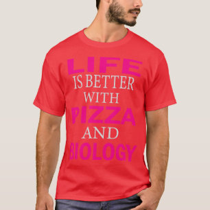 Camiseta la vida es mejor con la pizza y la biología 1