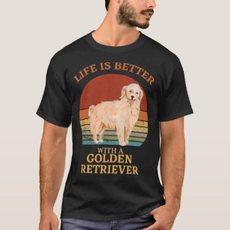 Camiseta La Vida Es Mejor Con La Tasa De Oro De Golden Retr