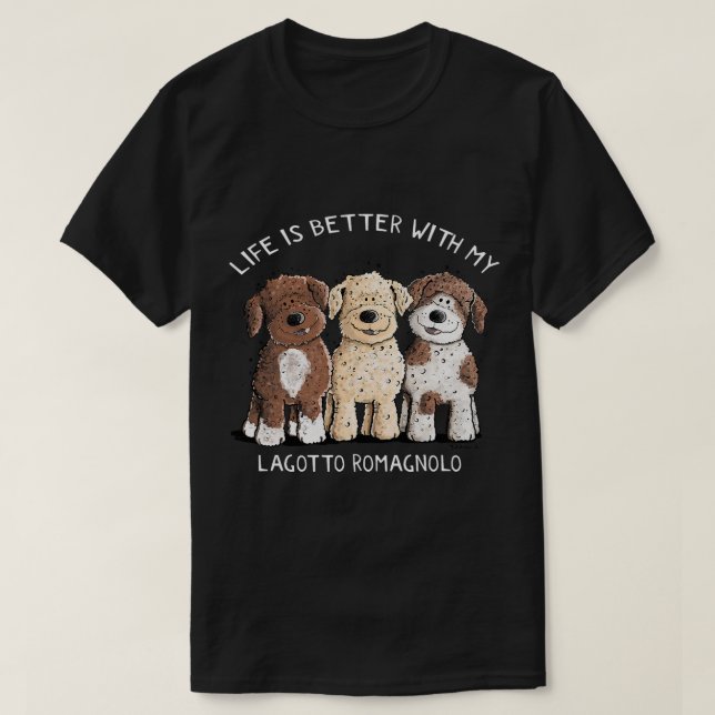 Camiseta La vida es mejor con Lagotto Romagnolo I Perro Lov (Diseño del anverso)