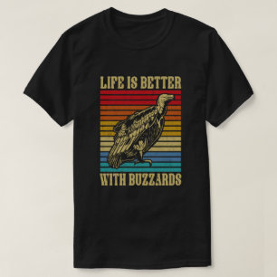 Camiseta La vida es mejor con los Buzzards