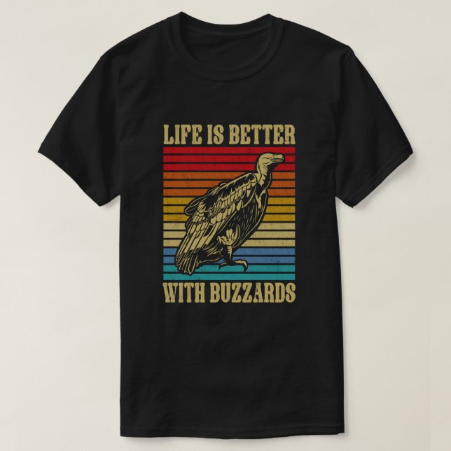 Camiseta La vida es mejor con los Buzzards (Diseño del anverso)