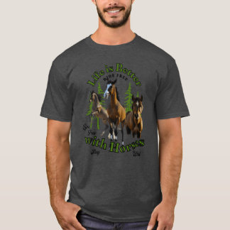 Camiseta La vida es mejor con los caballos de HORSES
