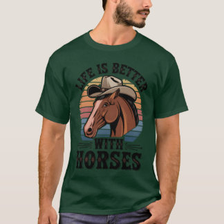 Camiseta La Vida Es Mejor Con Los Caballos Retro Lover Frie
