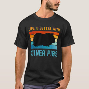 Camiseta La vida es mejor con los cerdos de Guinea _2