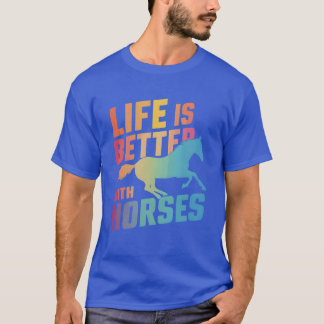 Camiseta La Vida Es Mejor Con Los Chicas De Caballos En Cab