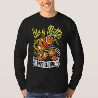Camiseta La Vida Es Mejor Con Los Payasos Graciosos