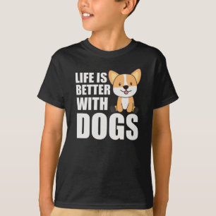 Camiseta La Vida Es Mejor Con Los Perros Dulce Perro Corgi 