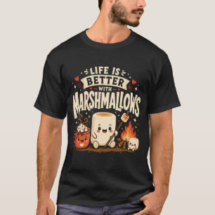 Camiseta La vida es mejor con malvaviscos