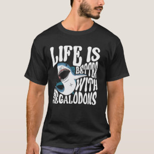 Camiseta La vida es mejor con megalodones - Chicos Megalodo