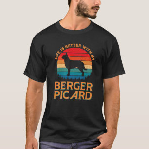 Camiseta La Vida Es Mejor Con Mi Papá Perro Berger Picard