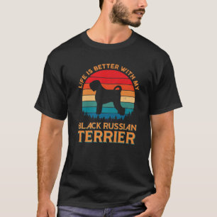 Camiseta La vida es mejor con mi perro negro ruso terrible 