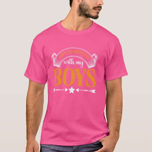 Camiseta La vida es mejor con mis chicos  --- (Anverso)
