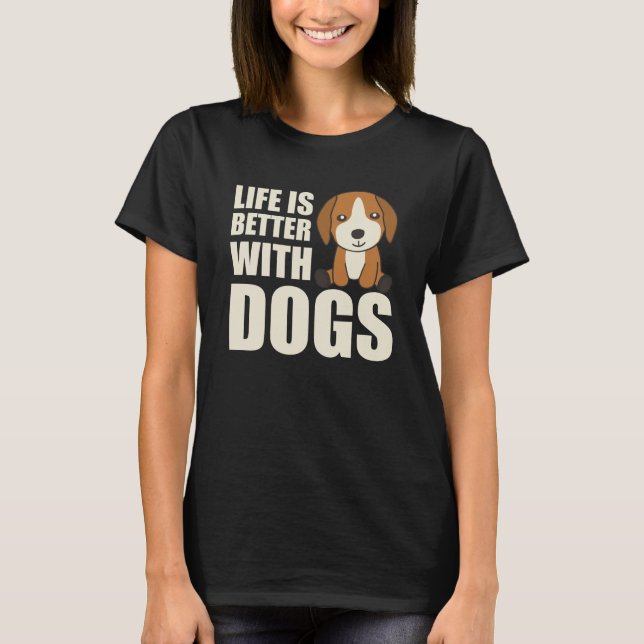 Camiseta La Vida Es Mejor Con Perros Cute Beagle Dog Brown (Anverso)