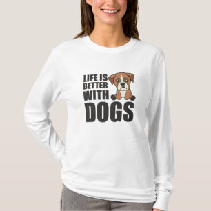 Camiseta La Vida Es Mejor Con Perros Cute Boxer Dog Brown