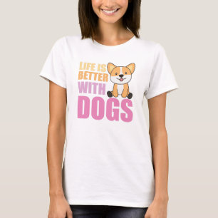 Camiseta La Vida Es Mejor Con Perros Cute Labrador Perro