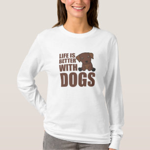 Camiseta La Vida Es Mejor Con Perros Cute Labrador Perro