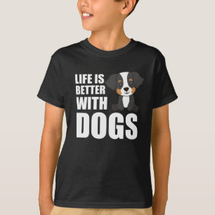 Camiseta La Vida Es Mejor Con Perros Perro De Montaña Berné