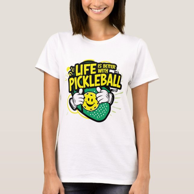 Camiseta La vida es mejor con pickleball (Anverso)