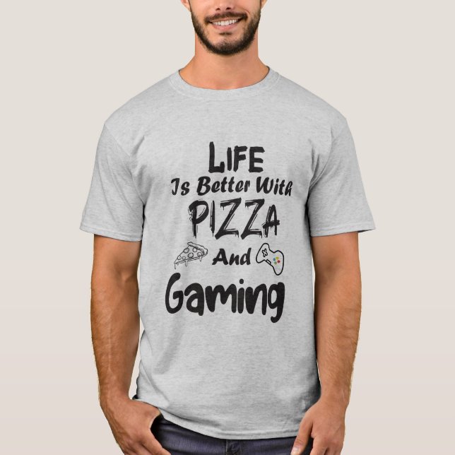 Camiseta la vida es mejor con pizza y juegos (Anverso)