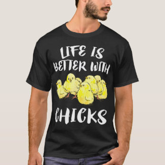 Camiseta La vida es mejor con pollitas