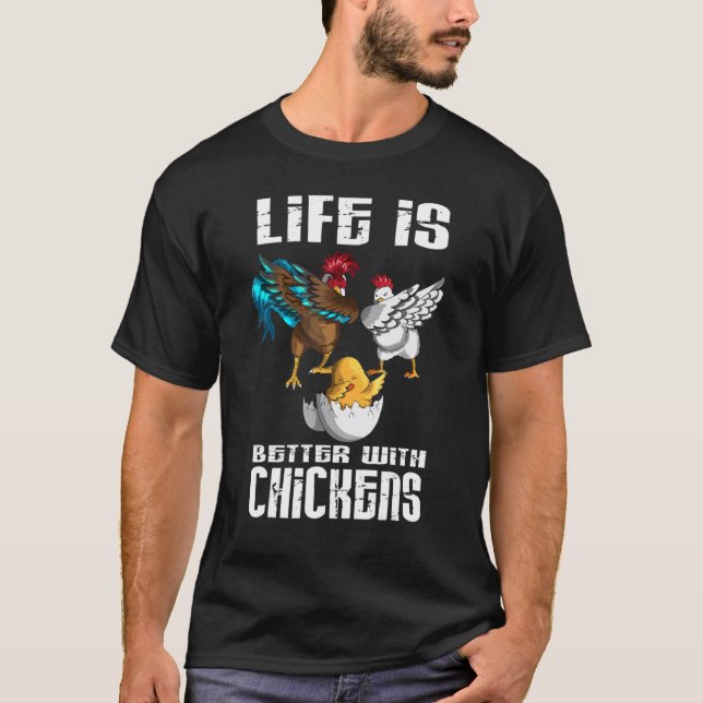 Camiseta La vida es mejor con pollos pollitos (Anverso)
