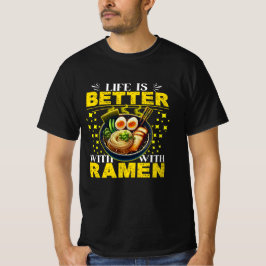Camiseta la vida es mejor con ramen