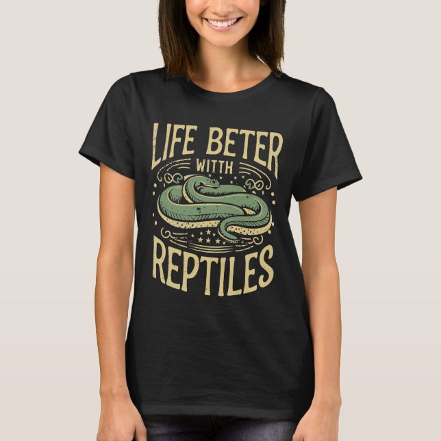 Camiseta la vida es mejor con reptiles (Anverso)