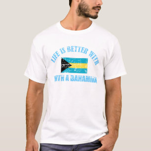 Camiseta La vida es mejor con un BAHAMIAN