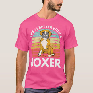 Camiseta La Vida Es Mejor Con Un Boxeador Cute Boxer Mamá F