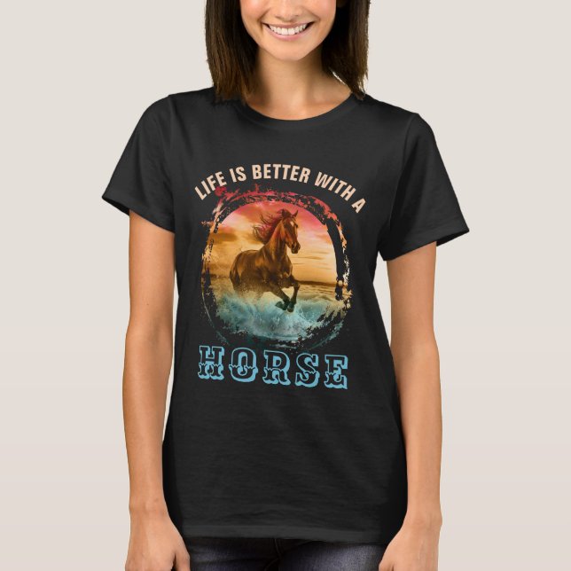 CAMISETA LA VIDA ES MEJOR CON UN CABALLO (Anverso)