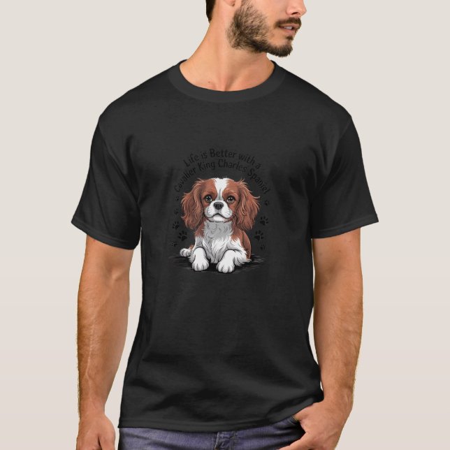 Camiseta La vida es mejor con un Cavalier King Charles Span (Anverso)
