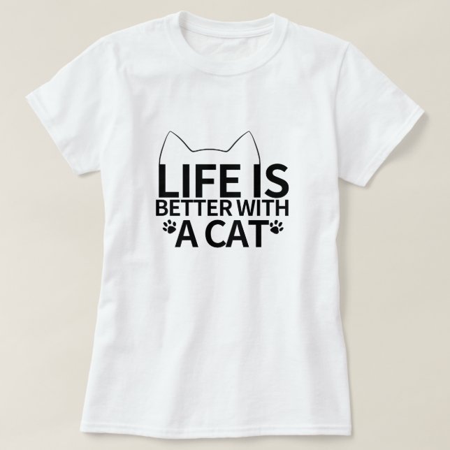 Camiseta la vida es mejor con un gato (Diseño del anverso)