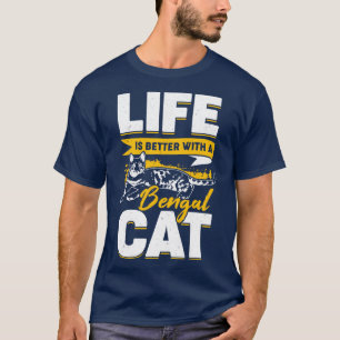 Camiseta La Vida Es Mejor Con Un Gato Bengalí