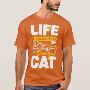 Camiseta La Vida Es Mejor Con Un Gato Bengalí