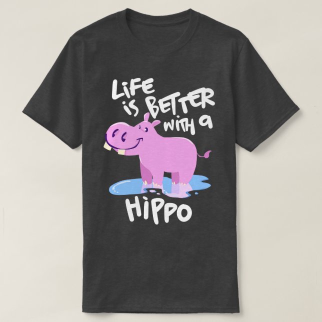 Camiseta La vida es mejor con un hipopótamo (Diseño del anverso)