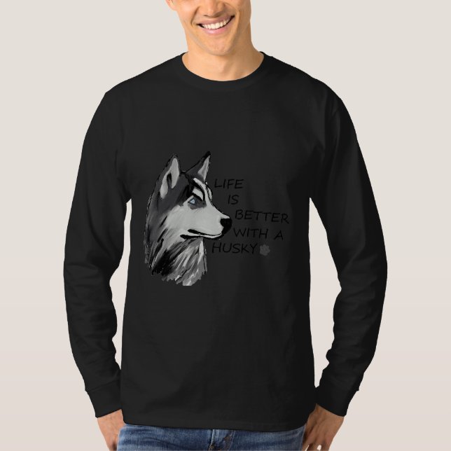 Camiseta La vida es mejor con un Husky (Anverso)