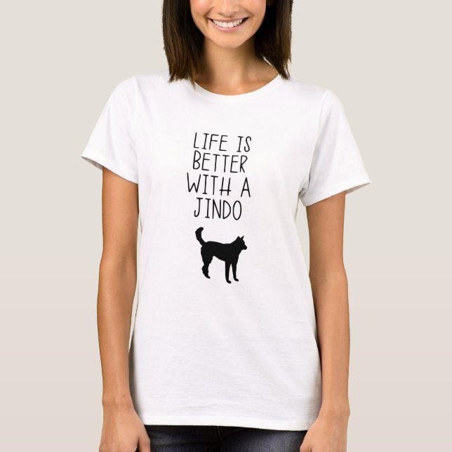 Camiseta La Vida Es Mejor Con Un Jindo (Anverso)