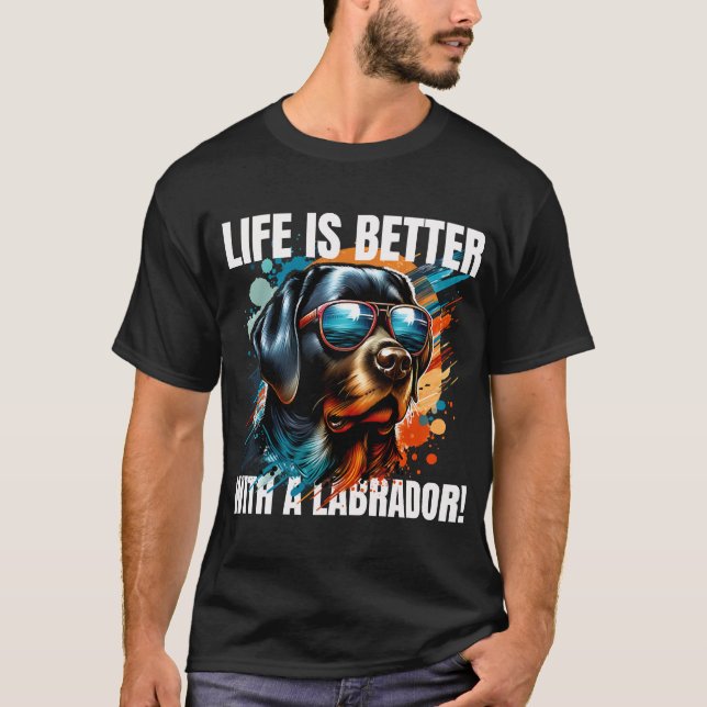 Camiseta ¡La vida es mejor con un labrador! (Anverso)