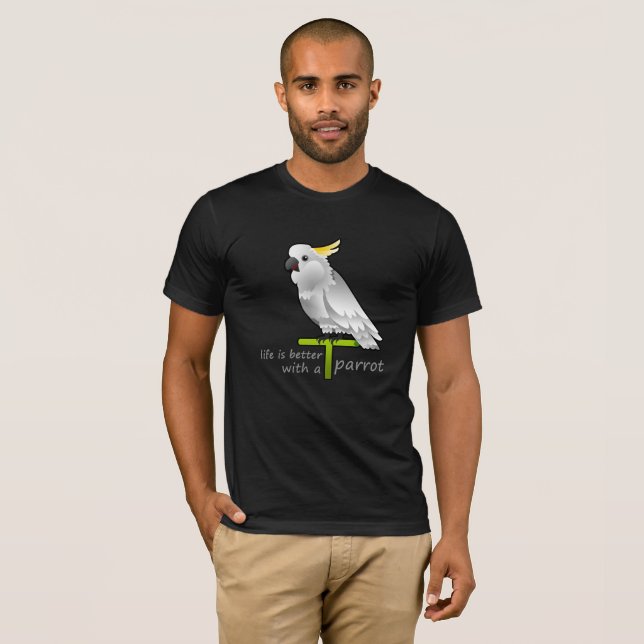 Camiseta la vida es mejor con un loro (Anverso completo)