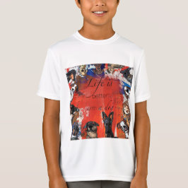 Camiseta La vida es mejor con un perro