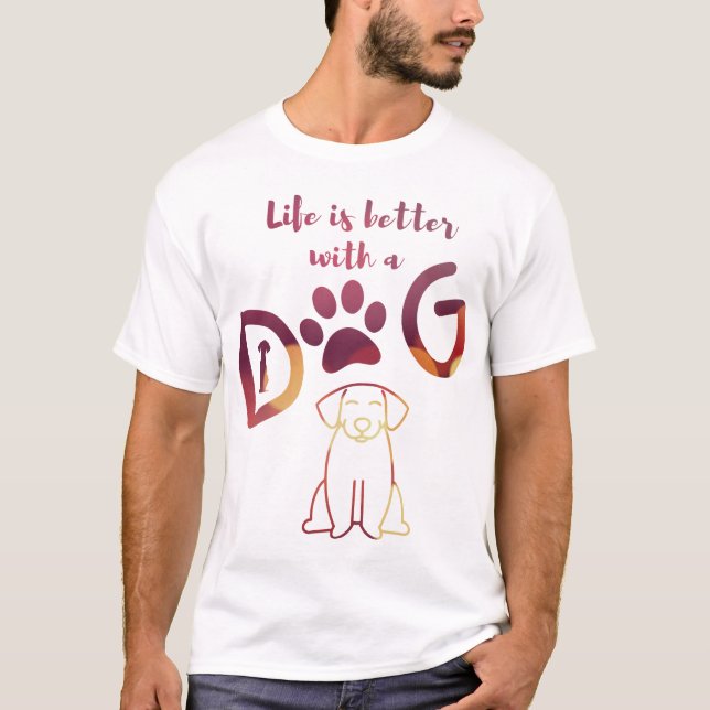 Camiseta La vida es mejor con un perro ⭐ ⭐ ⭐ ⭐ ⭐ (Anverso)